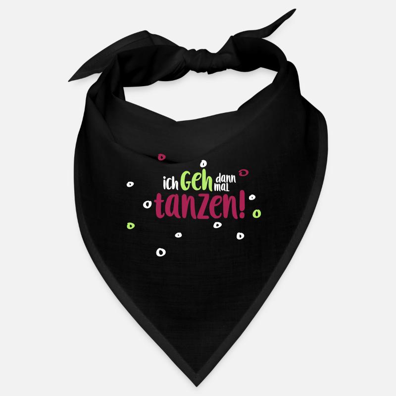 ich geh dann mal tanzen - Bandana - Schwarz