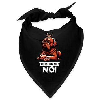 Before You Ask Bordeaux Dogge Bordeauxs Bordeaux - Bandana - Schwarz - Vorne