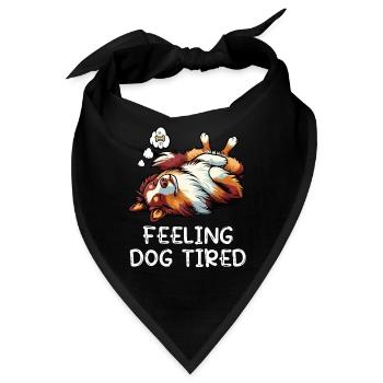 Feeling Dog Tired Australian Shepherd Aussiehalter - Bandana - Schwarz - Vorne