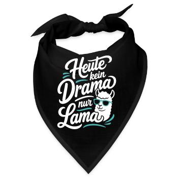 Heute kein Drama nur Lama Spruch - Bandana - Schwarz - Vorne
