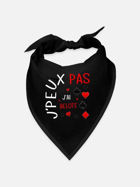 J'PEUX PAS J'AI BELOTE - Bandana - noir