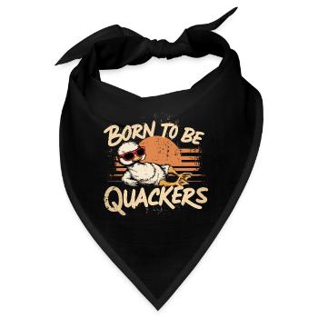 Born To Be Quackers für einen Enten Fan - Bandana - Schwarz - Vorne