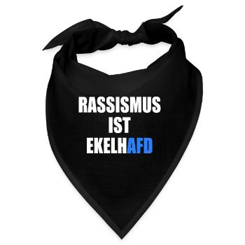 rassismus ist ekelhafd - Bandana - Schwarz - Vorne