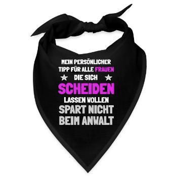 Frauen sollten nicht bei der Scheidung sparen - Bandana - Schwarz - Vorne