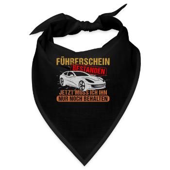 Führerschein Bestanden jetzt muss Ich ihn nur noch - Bandana - Schwarz - Vorne