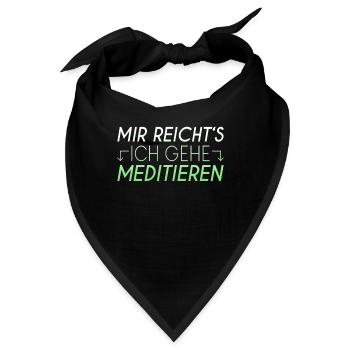 Meditieren Spruch - Bandana - Schwarz - Vorne