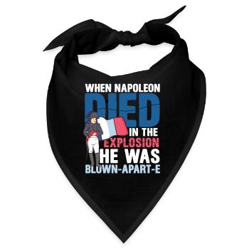 Lustiger Napoleon Geschichte Spruch - Bandana - Schwarz - Vorne
