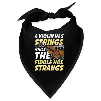 A Violin Has Strings While The Fiddle Has Strangs - Bandana - Schwarz - Vorne