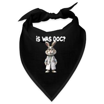 Doktor Hase Is was Doc für einen Arzt Doktor - Bandana - Schwarz - Vorne