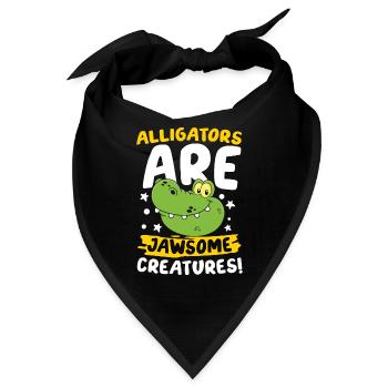 Alligators Are Jawsome Creatures für Krokodil - Bandana - Schwarz - Vorne