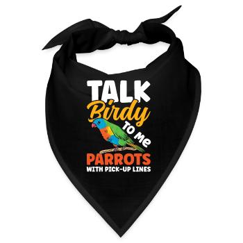 Talk Birdy To Me Parrots With Pick-Up Lines - Bandana - Schwarz - Vorne