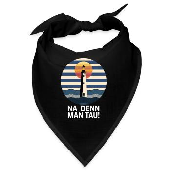 Na Denn Man Tau Leuchtturm Sonnenuntergang Maritim - Bandana - Schwarz - Vorne