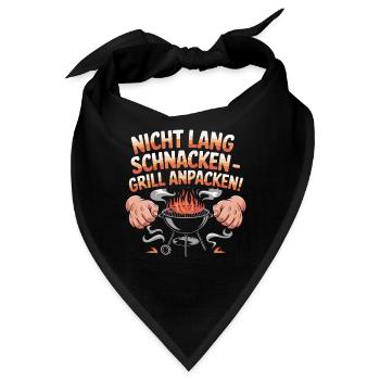 Nicht Lang Schnacken Grill Anpacken Barbecue Spaß - Bandana - Schwarz - Vorne