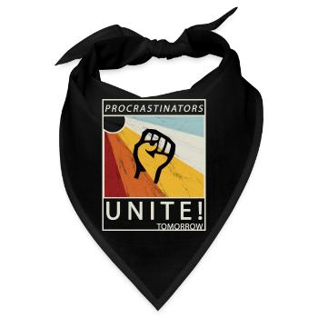 Procrastinators Unite Tomorrow Faul sein Geschenk - Bandana - Schwarz - Vorne