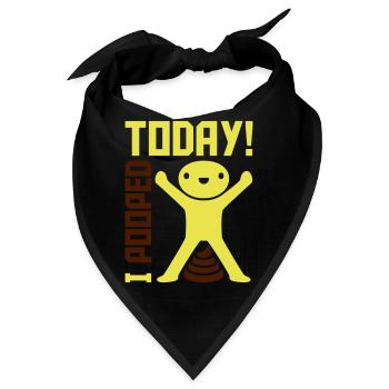 I pooped today Zitat - Bandana - Schwarz - Vorne