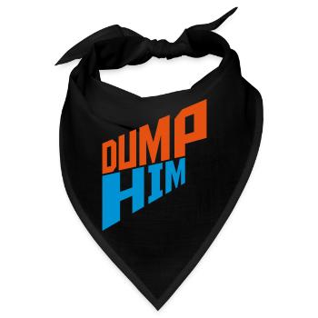 dump him Zitat Logo - Bandana - Schwarz - Vorne