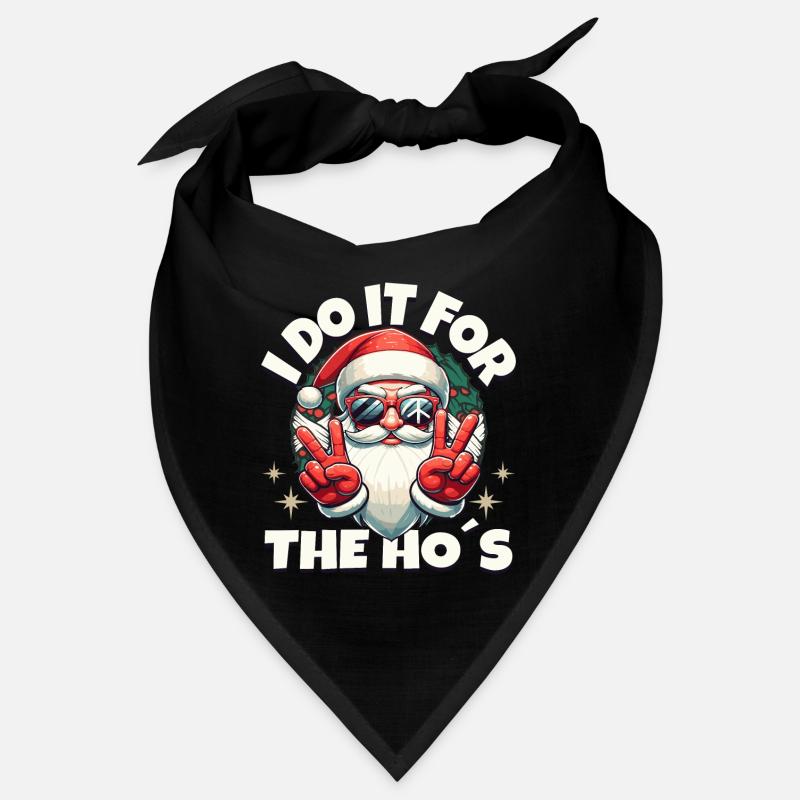 I DO IT FOR THE HO`S cooler Weihnachtsmann Bandana