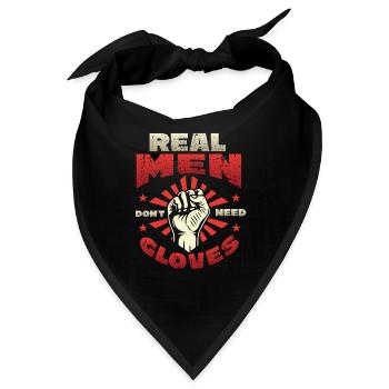 Echte Männer Brauchen Keine Handschuhe - Bandana - Schwarz - Vorne