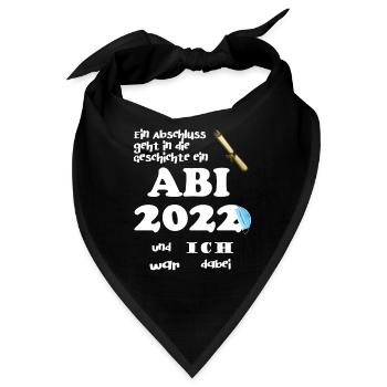 Abitur Abi 2022 Gymnasium Abschluss Abifeier - Bandana - Schwarz - Vorne