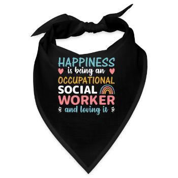 Happiness Is Being A Occupational Worker - Bandana - Schwarz - Vorne
