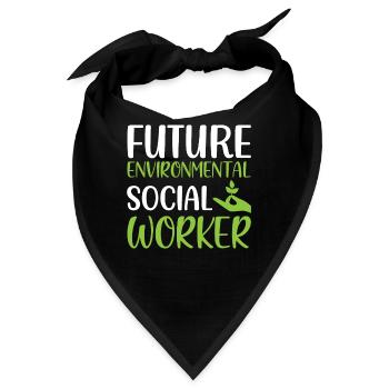 Future Environmental Social Worker Social Working - Bandana - Schwarz - Vorne