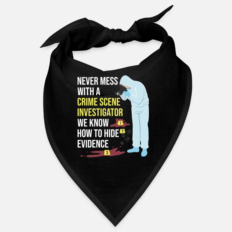 Kriminaltechniker Tatortermittler Forensik Spruch Bandana