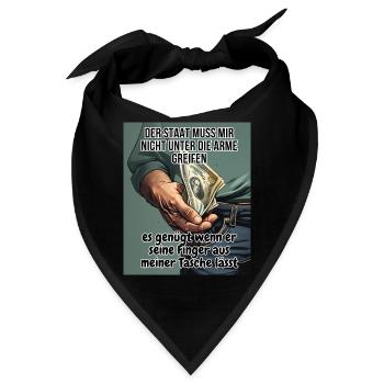 Der Staat muss mir nicht unter die Arme greifen - Bandana - Schwarz - Vorne