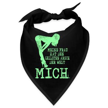 Meine Frau hat den Geilsten Arsch der Welt - Bandana - Schwarz - Vorne