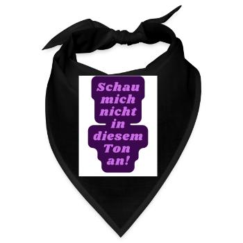 Schau nicht so - Bandana - Schwarz - Vorne