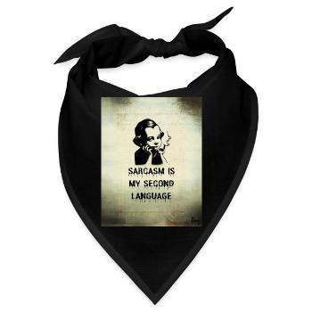 Sarkasmus ist meine zweite Sprache - Bandana - Schwarz - Vorne