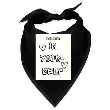 Believe in yourself - Bandana - Schwarz - Vorne