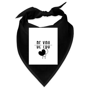 Sei du selbst - Bandana - Schwarz - Vorne