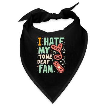 I HATE MY DEAF-TONE FAM - Bandana - Schwarz - Vorne