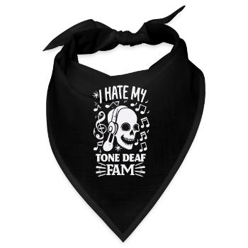 I HATE MY DEAF-TONE FAM - Bandana - Schwarz - Vorne