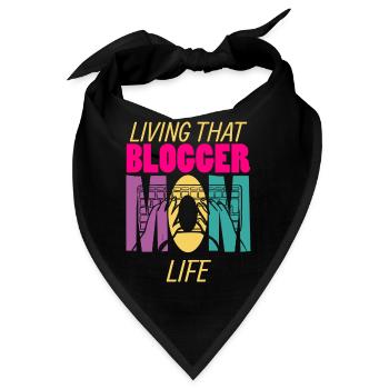 Living That Blogger Mom Life Mama Blogger - Bandana - Schwarz - Vorne
