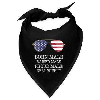 Born Male Raised Male - Bandana - Schwarz - Vorne