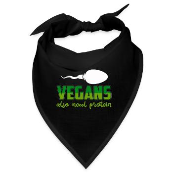 Vegans also need protein - Bandana - Schwarz - Vorne