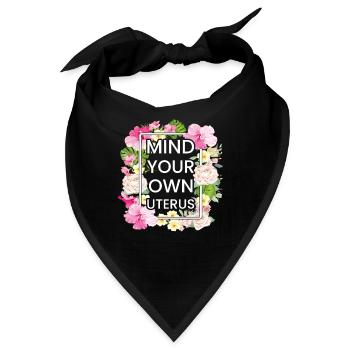 Achten Sie auf Ihre eigene Gebärmutter - Bandana - Schwarz - Vorne