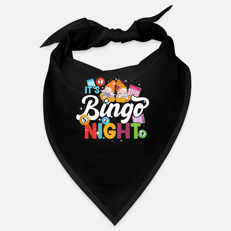 It's bingo night bingo Bandana