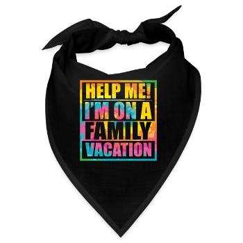 Hilfe, Ich Bin Im Familienurlaub - Bandana - Schwarz - Vorne