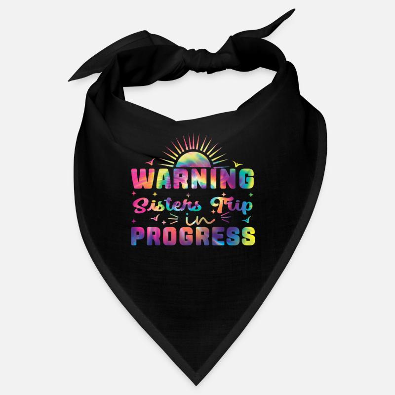 Warning Sisters Trip In Progress Bandana