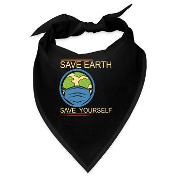 Rette die Erde Rette dich selbst Earth Day - Bandana - Schwarz - Vorne