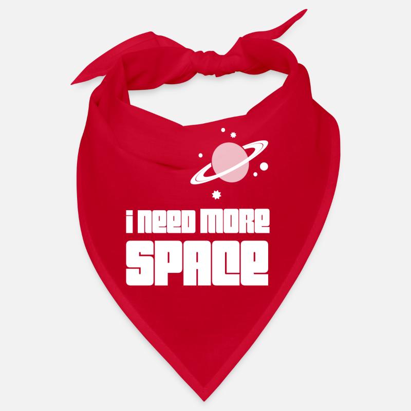 I need more space / gift idea Bandana