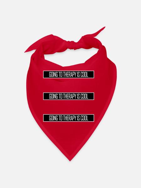 Going To Therapy Is Cool Funny Mentally Healthy - Bandana - red - Front