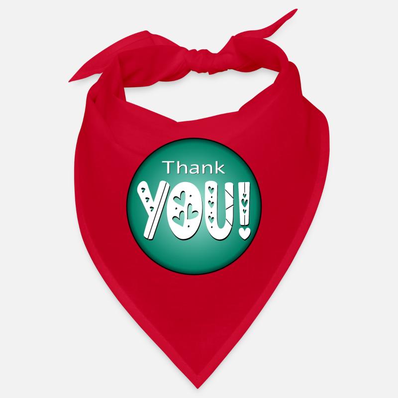 Thank you - GRATEFUL THANKS - RELATIONSHIP Bandana