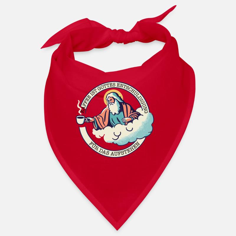 COFFEE IS GOD'S EXCUSE FOR GETTING UP Bandana