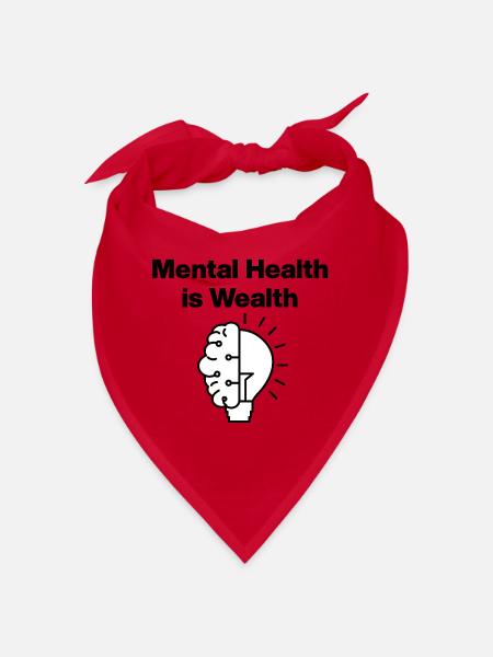 Mental Health is Wealth – Selfcare Healing Spruch - Bandana - Rot - Vorne