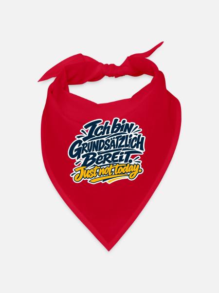 Grundsätzlich Bereit - Just not today - Bandana - Rot - Vorne