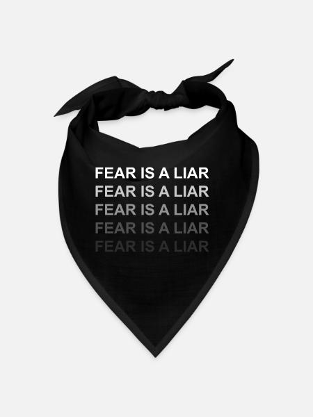 Fear is a liar - Bandana - black - Front