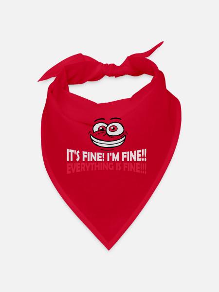 everything is fine quote - Bandana - red - Front